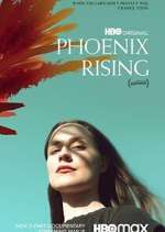 Watch Phoenix Rising Myflixer