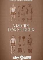 Watch A Recipe for Murder Myflixer