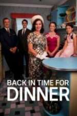 Watch Back in Time for Dinner (AU) Myflixer