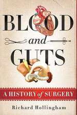 Watch Blood and Guts: A History of Surgery Myflixer