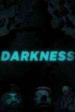 Watch Darkness Myflixer