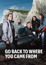 Watch Go Back To Where You Came From Myflixer