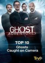 Watch Ghost Adventures: Top 10 Myflixer