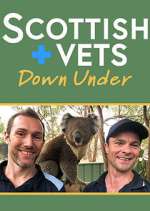 Watch Scottish Vets Down Under Myflixer