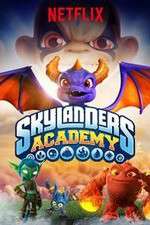 Watch Skylanders Academy Myflixer