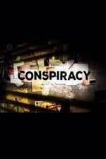 Watch Conspiracy Myflixer