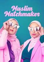 Watch Muslim Matchmaker Myflixer
