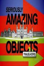 Watch Seriously Amazing Objects Myflixer