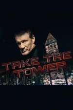 Watch Take the Tower Myflixer