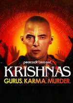Watch Krishnas: Gurus. Karma. Murder. Myflixer