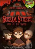 Watch Scream Street Myflixer
