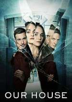 Watch Our House Myflixer