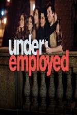 Watch Underemployed Myflixer