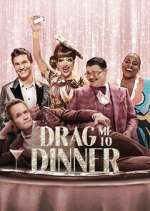 Watch Drag Me to Dinner Myflixer