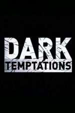 Watch Dark Temptations Myflixer