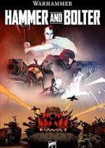Watch Hammer and Bolter Myflixer