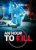 Watch An Hour to Kill Myflixer