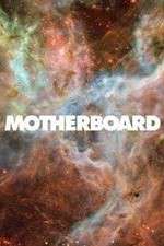 Watch Motherboard Myflixer