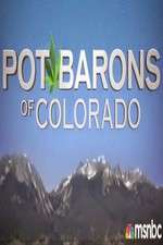 Watch Pot Barons of Colorado Myflixer
