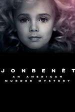 Watch JonBenet An American Murder Mystery Myflixer