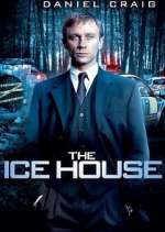 Watch The Ice House Myflixer