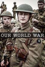 Watch Our World War Myflixer