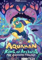 Watch Aquaman: King of Atlantis Myflixer