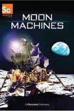 Watch Moon Machines Myflixer