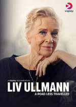Watch Liv Ullmann: A Road Less Travelled Myflixer