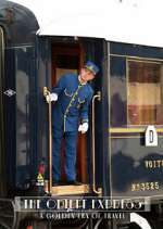 Watch The Orient Express: A Golden Era of Travel Myflixer