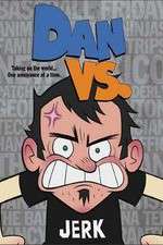 Watch Dan vs. Myflixer