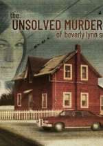 Watch The Unsolved Murder of Beverly Lynn Smith Myflixer