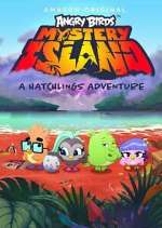 Watch Angry Birds Mystery Island A Hatchlings Adventure Myflixer