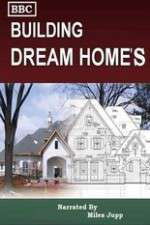 Watch Building Dream Homes Myflixer