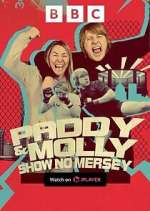 Watch Paddy & Molly: Show No Mersey Myflixer
