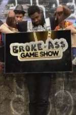 Watch Broke A$$ Game Show Myflixer
