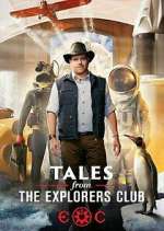 Watch Tales from the Explorers Club Myflixer
