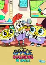 Watch Space Chickens in Space Myflixer