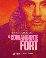 Watch El comandante Fort Myflixer