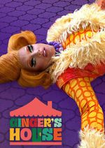 Watch Ginger\'s House Myflixer