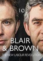 Watch Blair & Brown: The New Labour Revolution Myflixer