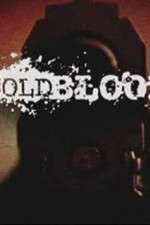 Watch Cold Blood Myflixer