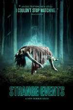 Watch Strange Events Myflixer