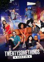 Watch Twentysomethings: Austin Myflixer