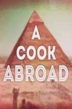 Watch A Cook Abroad Myflixer