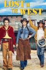 Watch Lost in the West Myflixer