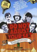 Watch Do Not Adjust Your Set Myflixer