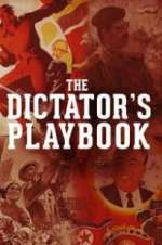 Watch The Dictator\'s Playbook Myflixer