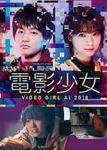 Watch Denei Shojo: Video Girl AI 2018 Myflixer