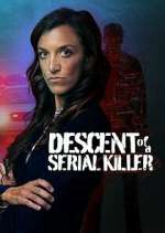 Watch Descent of a Serial Killer Myflixer